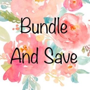 Bundle & Save!!!